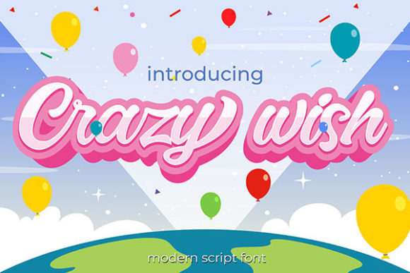 Crazy Wish Font: A Web Designer’s Joyful Typography Choice