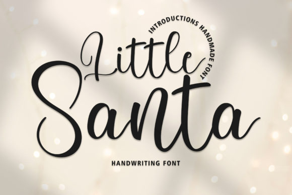 Little Santa: A Handwritten Font for Campaigns