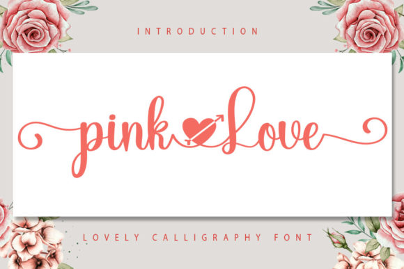 Pink Love: A Romantic Script Font for Modern Editorial Design