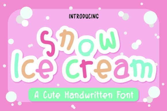 Snow Ice Cream: A Charming Handwritten Font for Brands